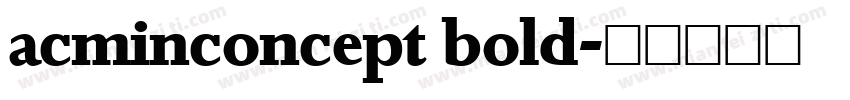 acminconcept bold字体转换